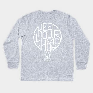 Keep Your Head Up Kids Long Sleeve T-Shirt